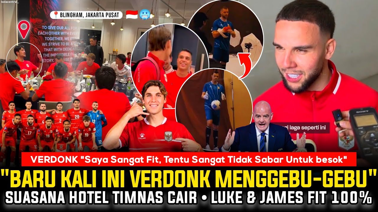 🔴DIBUAT SANGAT CAIR‼️SERU Suasana Hotel Timnas Pecah Jelang Laga Perdana, Kondisi Verdonk Paling FIT