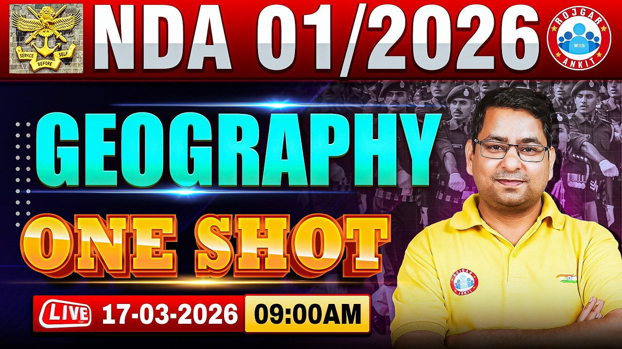 Complete Geography For NDA 2026 | Geography Marathon Class For NDA 1 2026 | UPSC NDA Geo One Shot