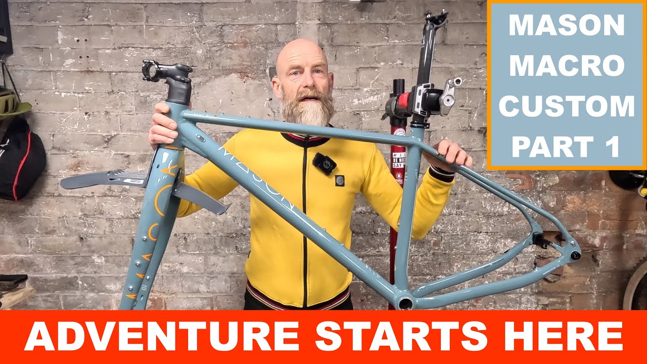 Mason Macro Adventure MTB custom build: Part 1, frame and fork deep dive