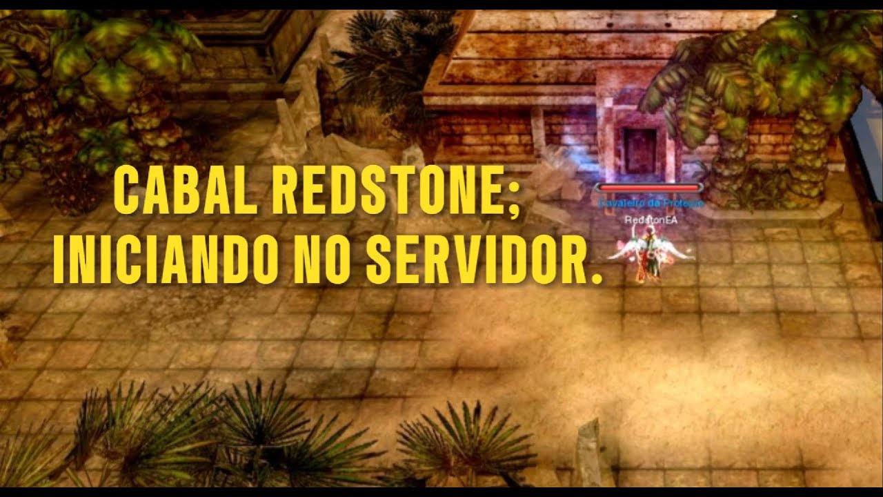 INICIANDO NO CABAL REDSTONE - POR WAKIZASHI