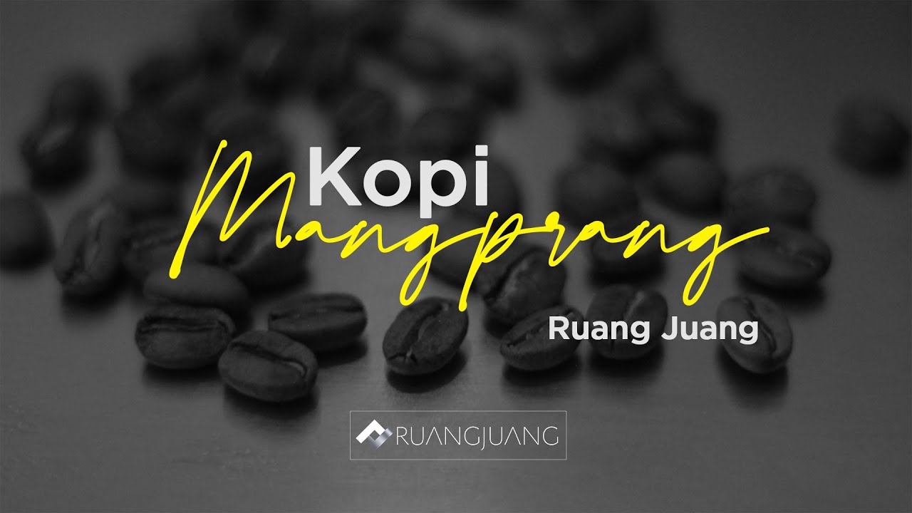 Kopi Mangprang - Ruang Juang || Lagu untuk Para Dai