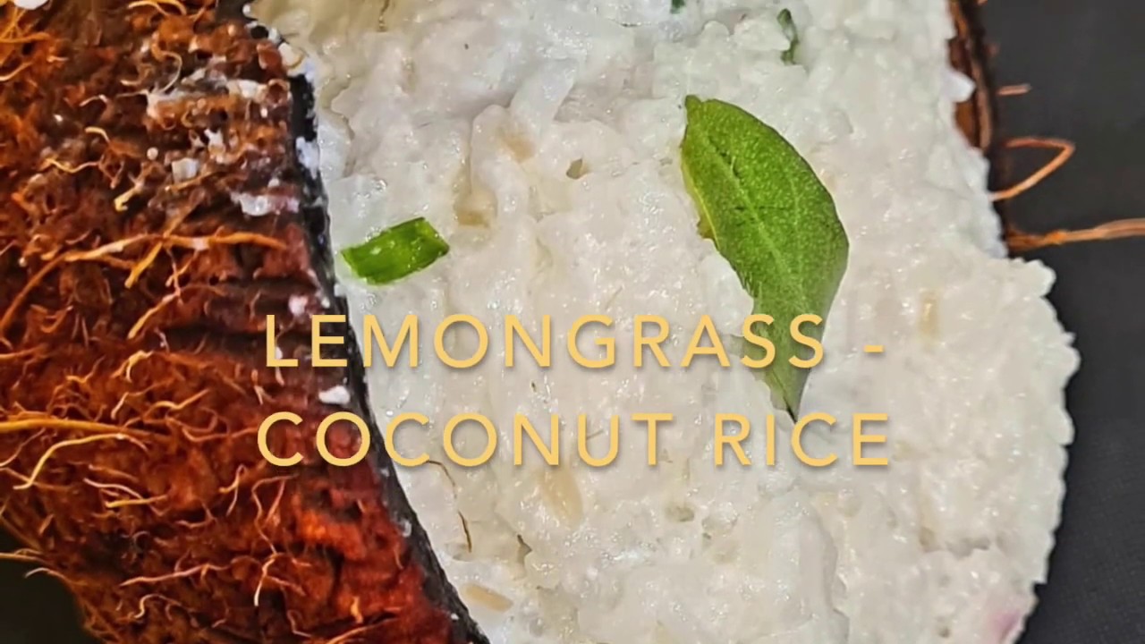 Lemongrass - Coconut Rice: Detailed Recipe Card At The End Of The Video | Asian Food | Fusion Food |