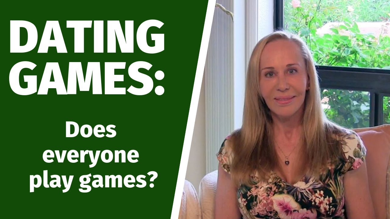 Dating Games: Does everyone play ‘games?’ — Susan Winter