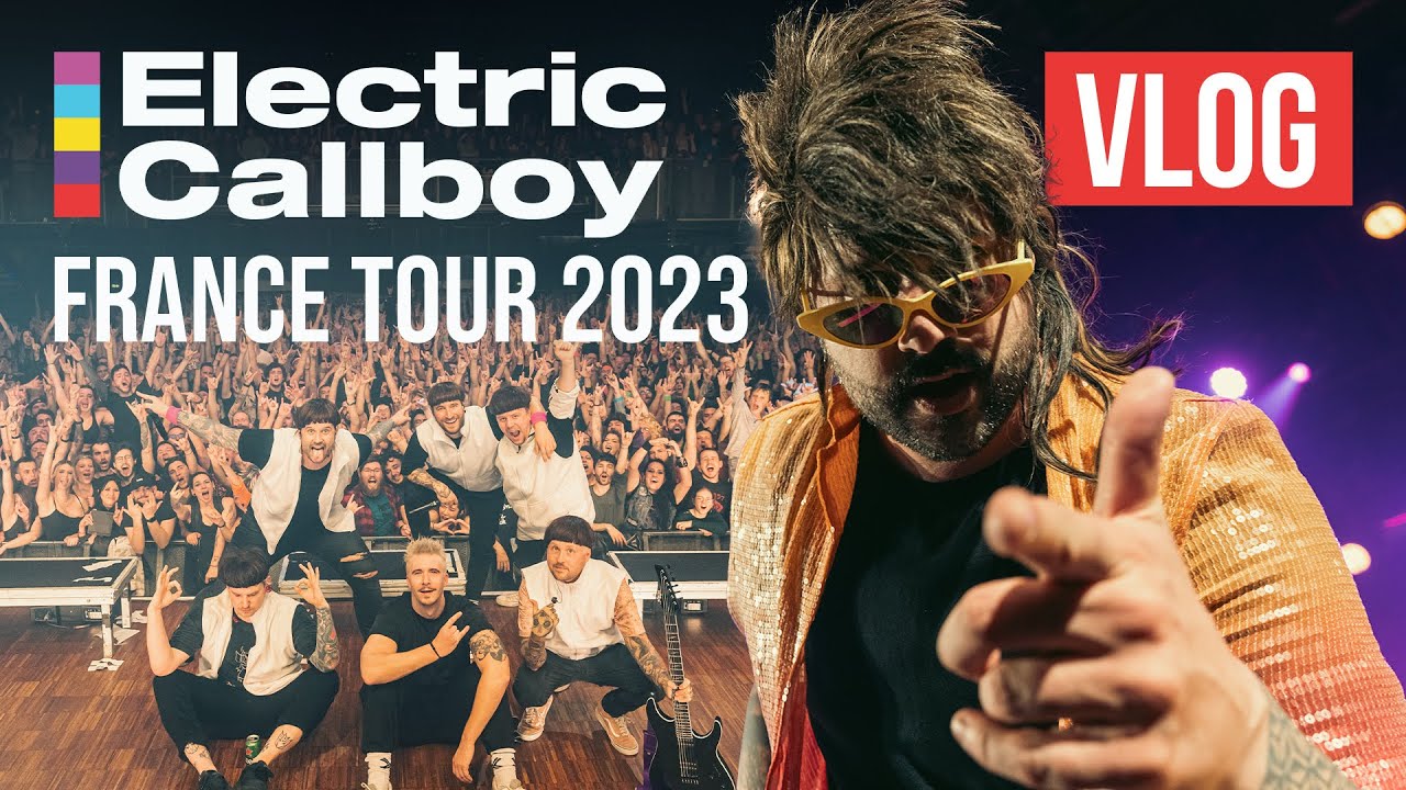 Electric Callboy - France Tour 2023 VLOG