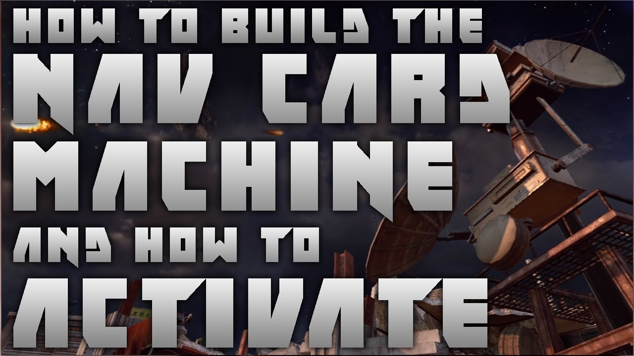 Black Ops 2 Zombies Die Rise : How To Make The Nav Card Machine, Nav Card Location And How To Use It