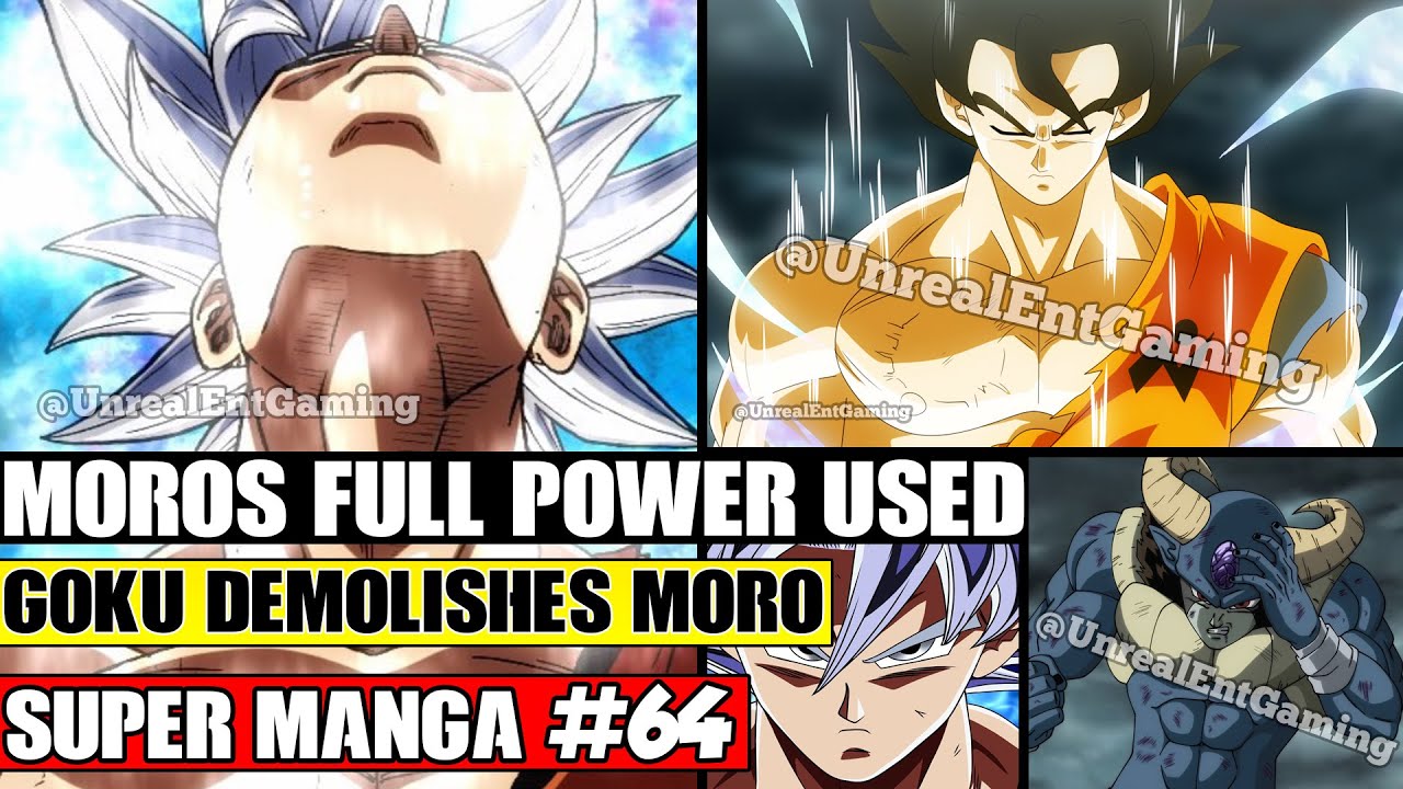 MORO USES HIS FULL POWER! Ultra Instinct Goku Undefeated Dragon Ball Super Manga Chapter 64 Summary