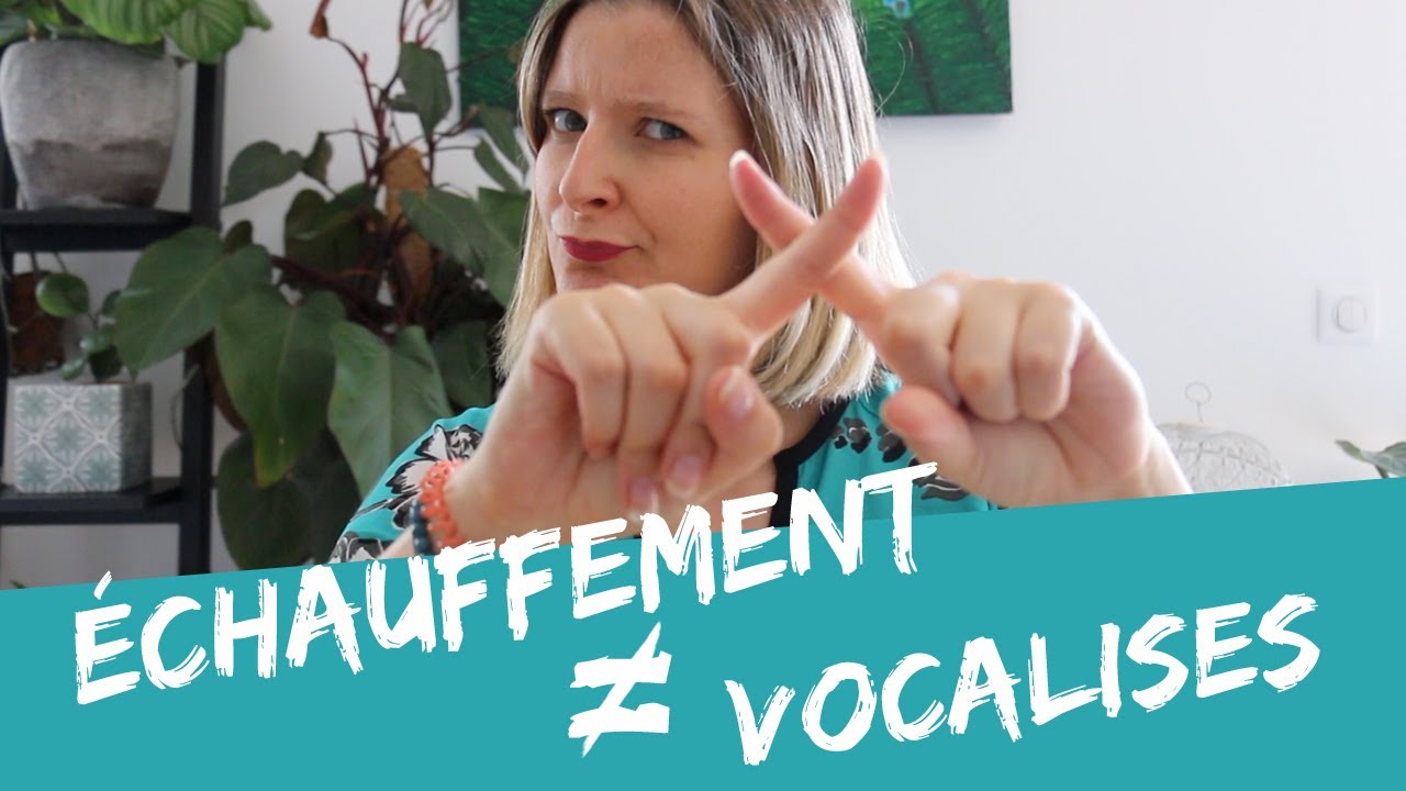 Arrêtez de confondre échauffement et vocalises !!!