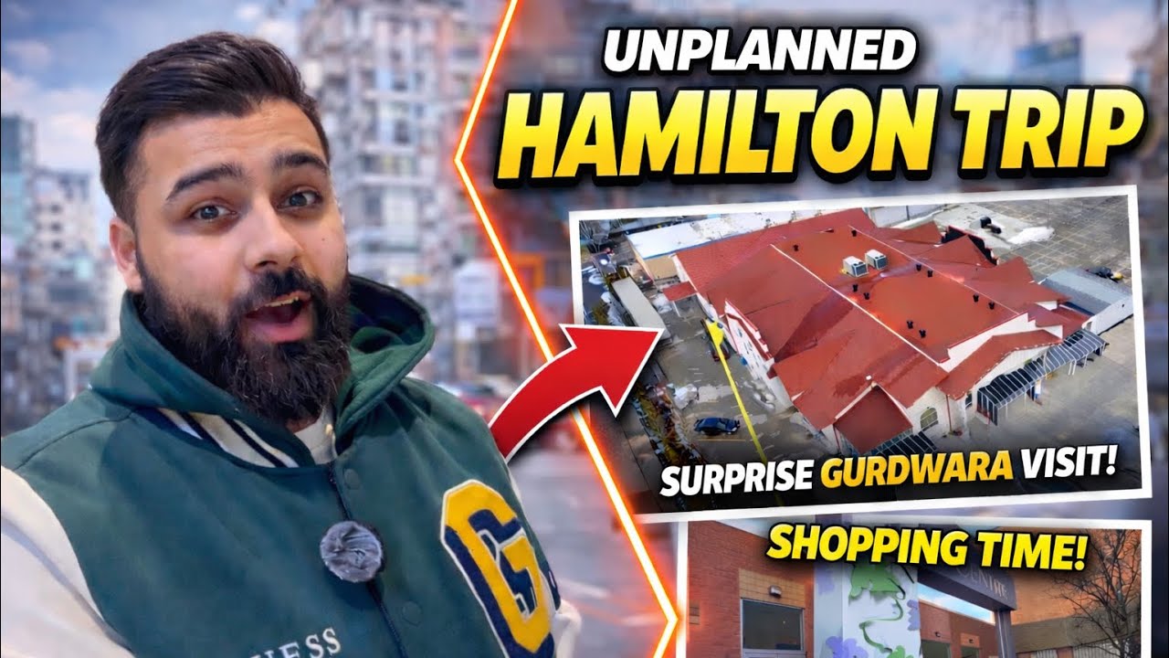 Unplanned trip to Hamilton - Mani Sandhu Vlogs