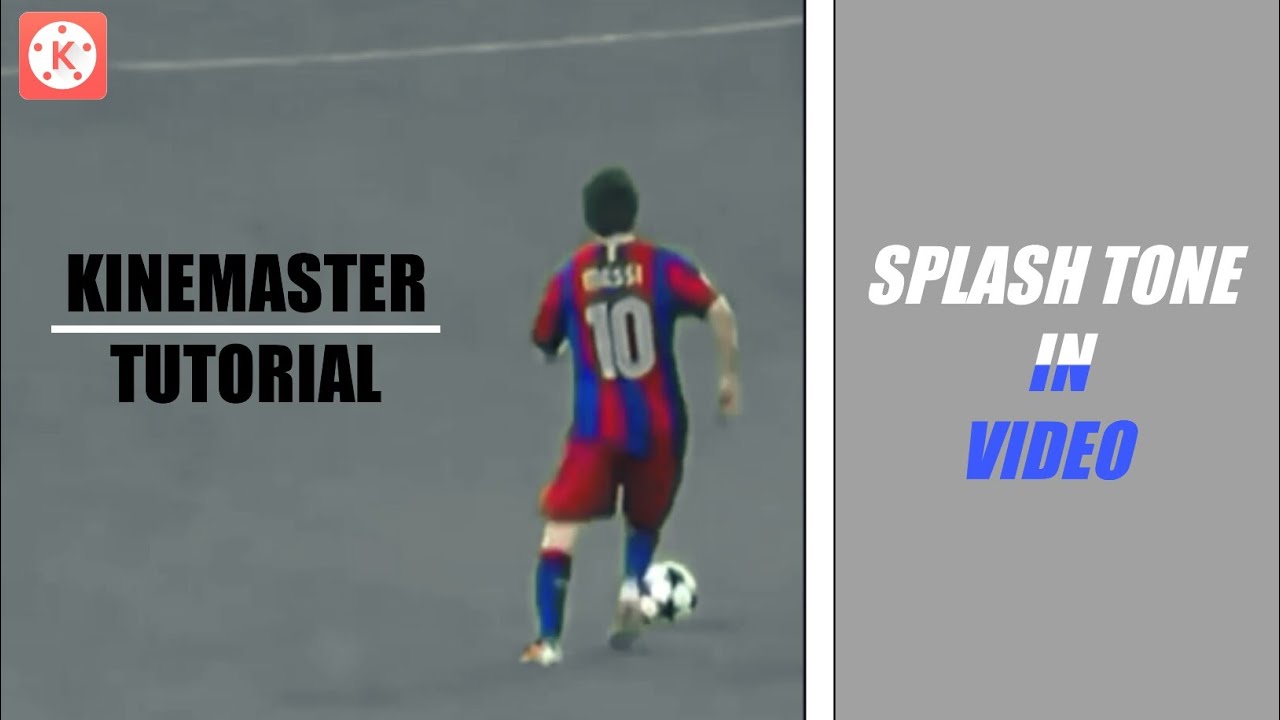 How to make Splash Tone in videos | Kinemaster Tutorial | T.W.C
