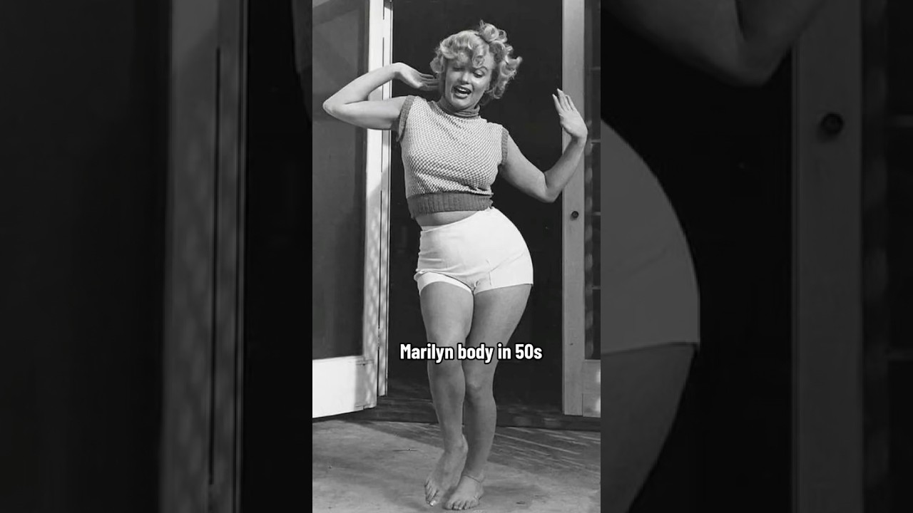Marilyn Monroe&rsquo;s Body In 50s And In 60s