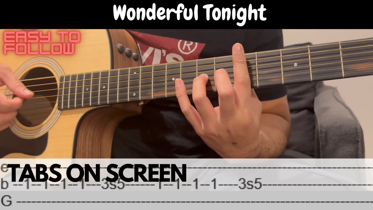 Wonderful Tonight by Eric Clapton | Fingerstyle Guitar Cover | Tabs on Screen Tutorial