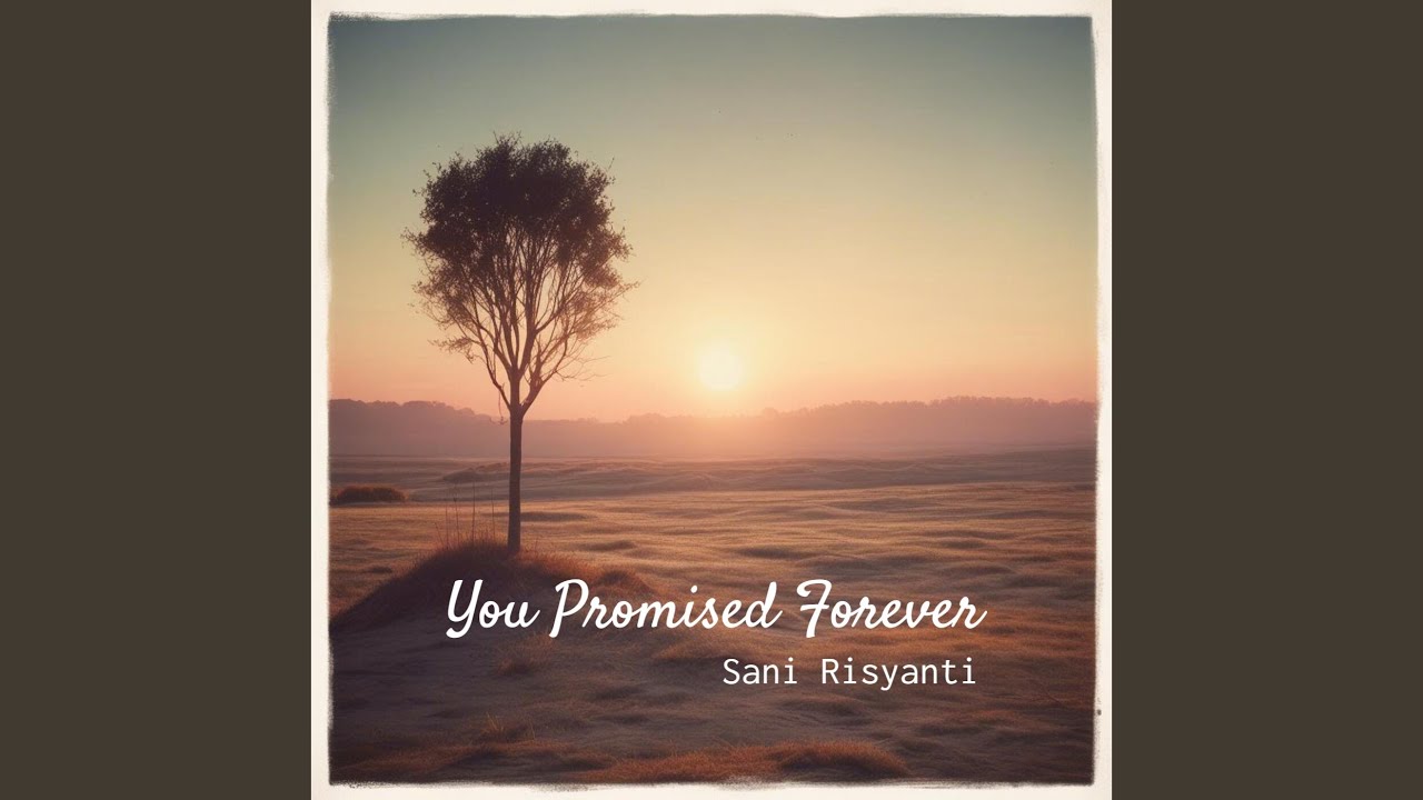 You Promised Forever