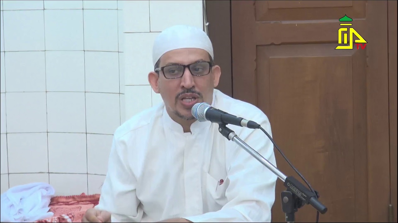 KAJIAN SIMTUDDUROR FASAL 10 BERSAMA USTADZ UMAR BIN HUSEIN ASSEGAF 19 NOVEMBER 2018