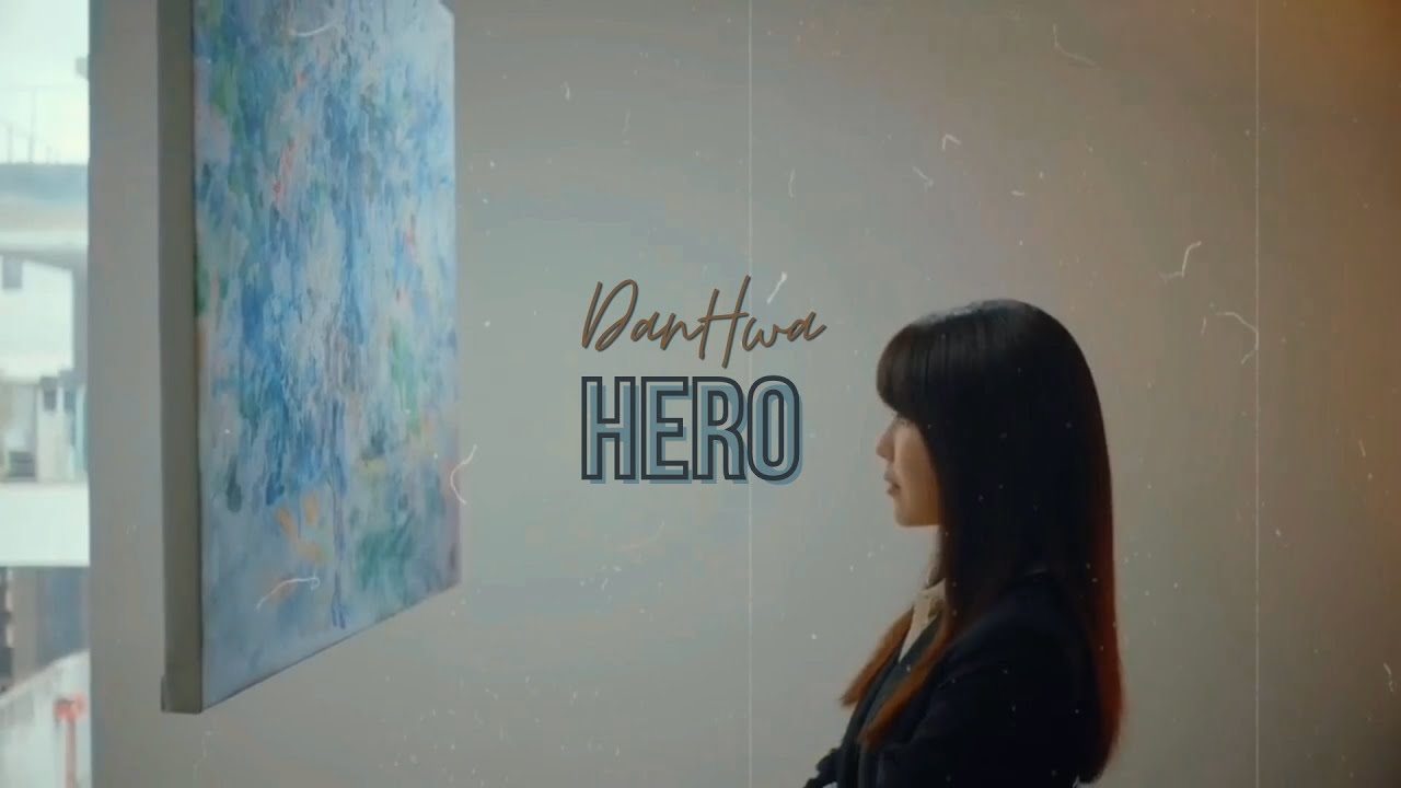 Run On | DanHwa (Seo Dan Ah x Lee Yeong Hwa) - Hero