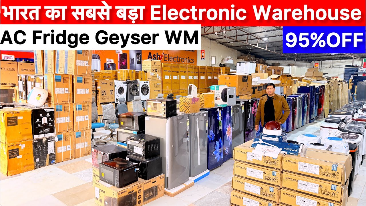 95%OFF | भारत का सबसे बड़ा Electronic Warehouse | Geyser heater AC fridge WM COD Available