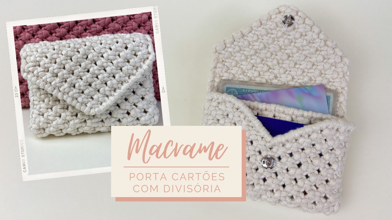 MACRAME PASSO A PASSO - Porta cartão com divisória