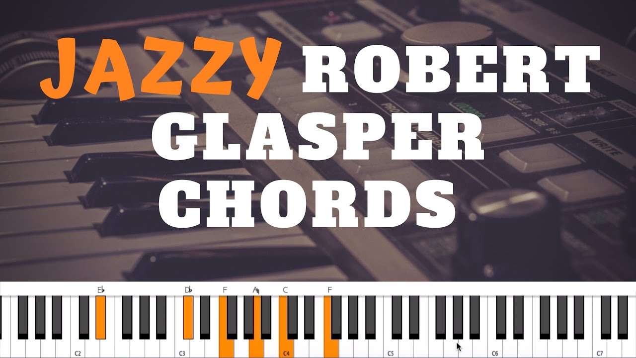 ROBERT GLASPER CHORD TECHNIQUES | Neo Soul & Jazz Piano Tutorial