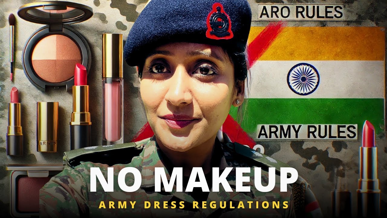 No Makeup & Perfume Allowed in Indian Army Uniform