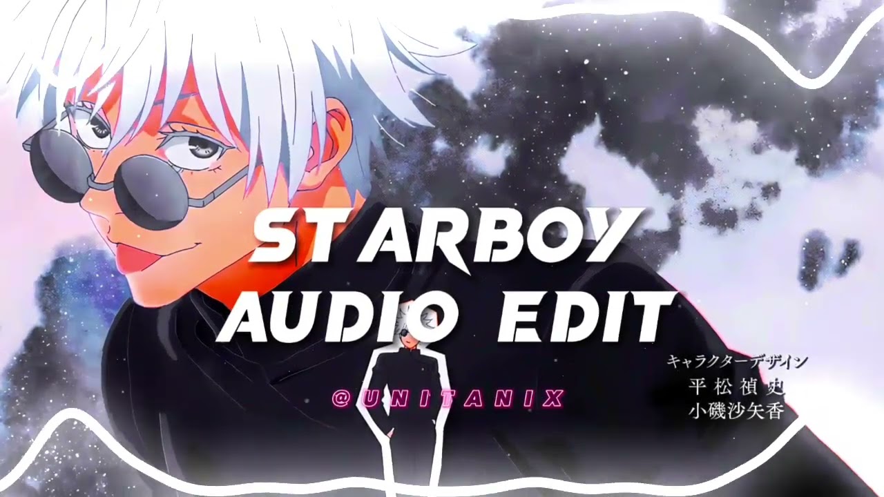 starboy - the weeknd ft.daft punk [edit audio]