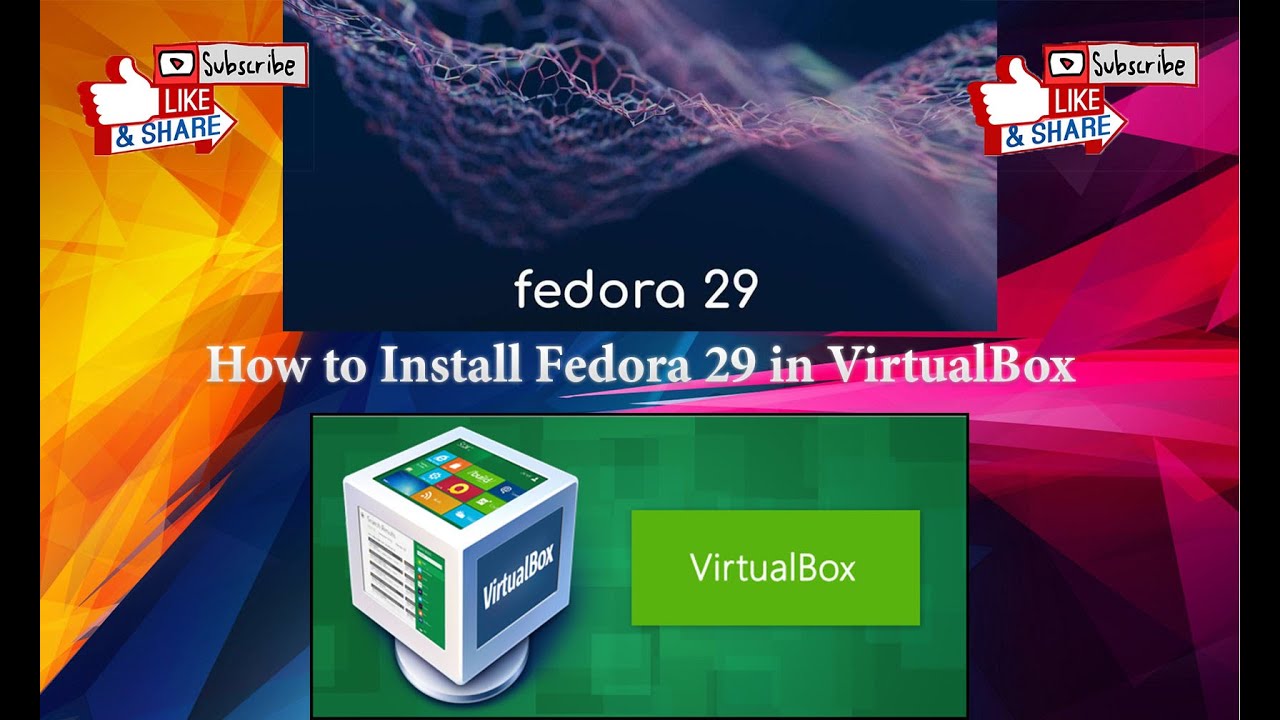 How to Install Fedora 29 Linux in VirtualBox.