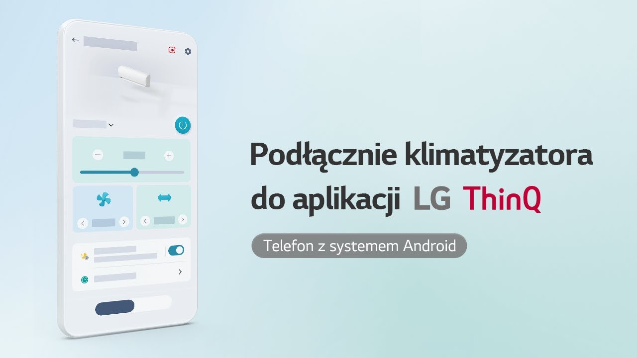 Podłącznie klimatyzatora do aplikacji LG ThinQ Telefon z systemem Android