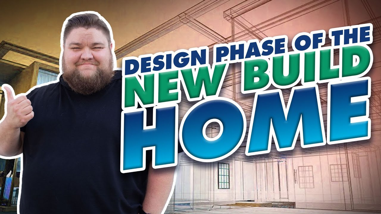 Designing a Custom Home | Step by Step Process | How to Design a New Build Home