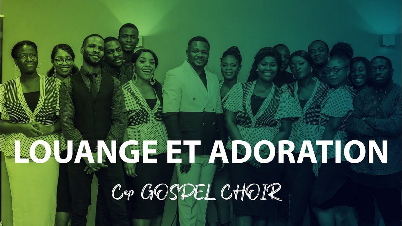 IL A REÇU LE NOM / À L'AGNEAU IMMOLÉ / SERRE-MOI DANS TES BRAS - CEP GOSPEL CHOIR