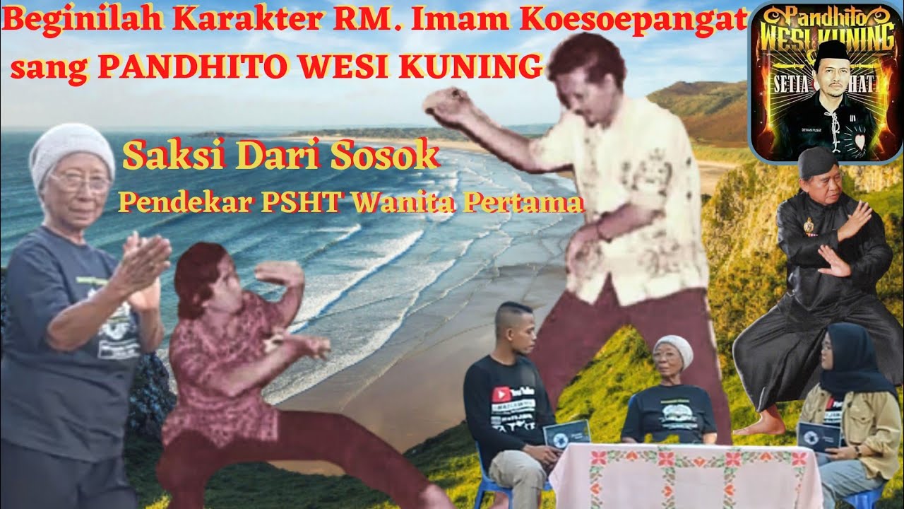 Beginilah Karakter Melatihnya Mas Imam Koesoepangat, Budi Luhur Sosok Pendekar Silat Wanita Pertama