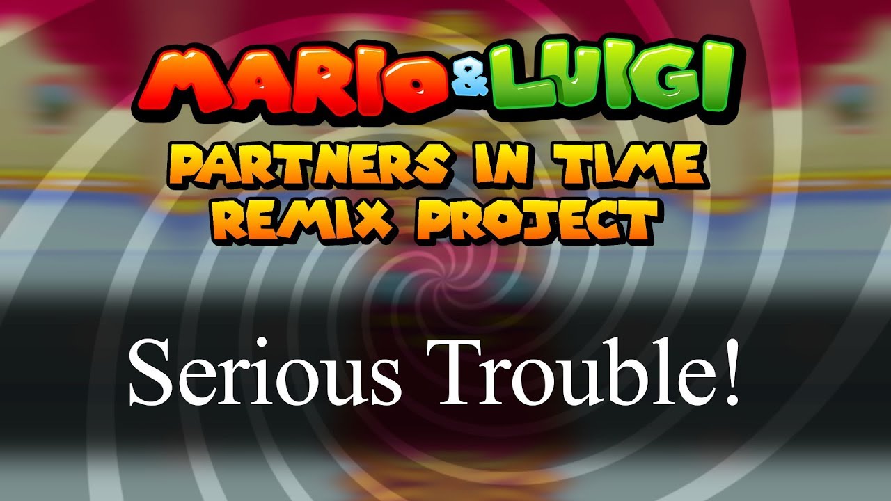 Danger Alert! (Serious Trouble DX) - Mario&Luigi: Partners in Time Remix Project