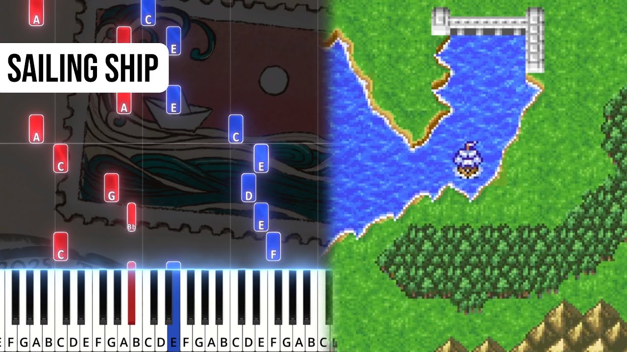TPR - Sailing Ship (from Over The Waves) Final Fantasy I Piano Note Chart