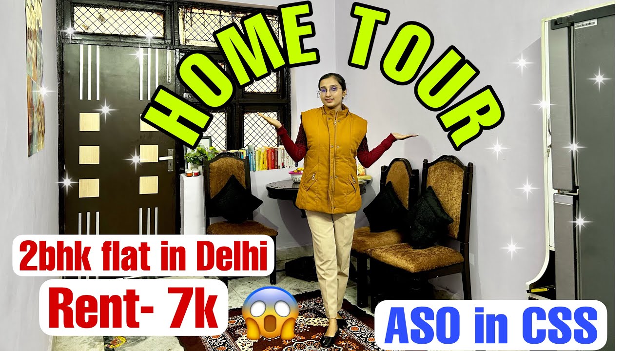 My home tour 😍||ASO in CSS|| Flat in Delhi ||SSC CGL