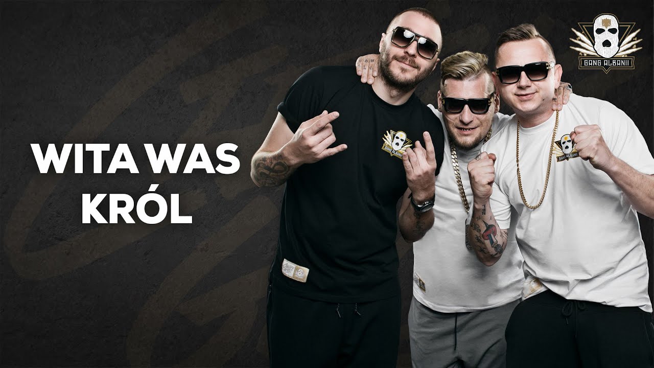 Gang Albanii - Wita Was Kr&oacute;l