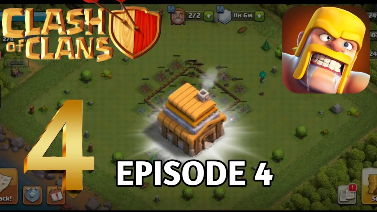 Clash Of Clans || Walkthrough Gameplay Episode 4
