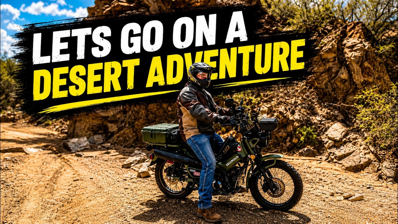 Come Join Me On This Desert Motorcycle Adventure | Honda Trail 125