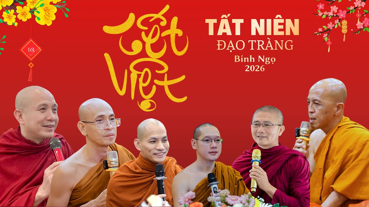 TẾT VIỆT - Tổng kết đạo tràng TBS (04.02.2026)