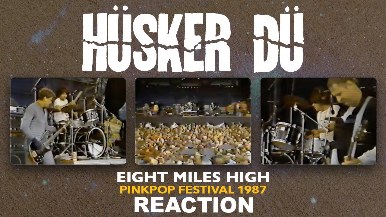 Brothers REACT to Hüsker Dü: Eight Miles High (1987 Pinkpop Festival)