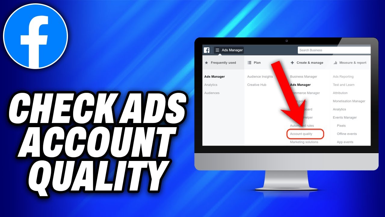 How To Check Facebook Ads Account Quality - Easy Fix