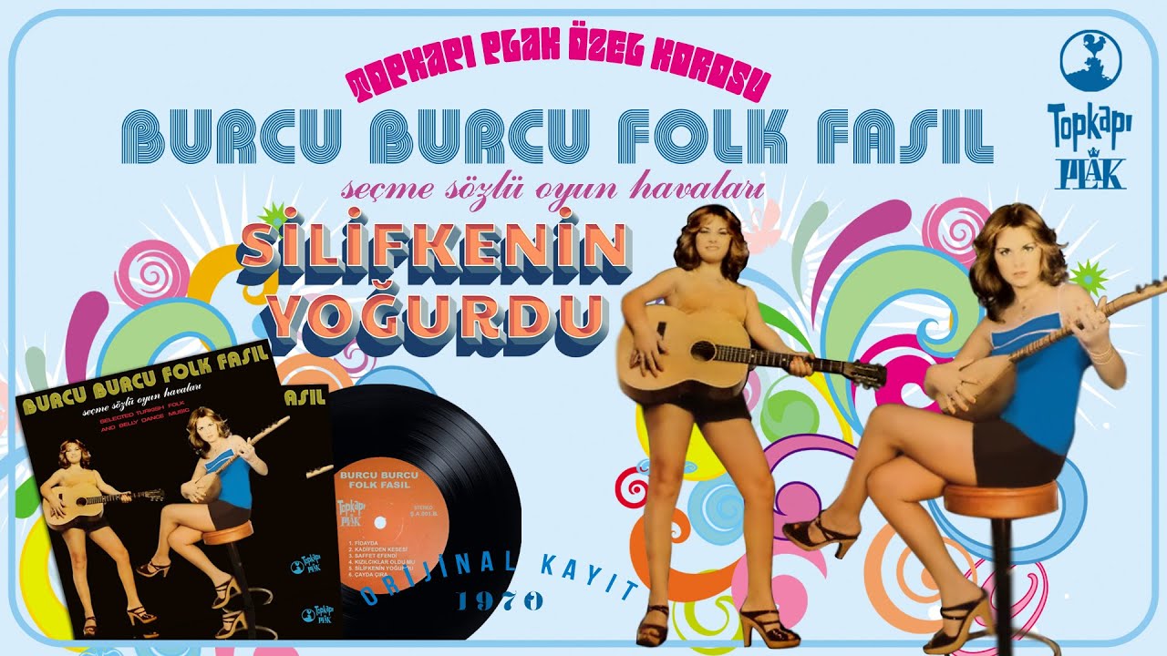 Burcu Burcu Folk Fasıl - Silifkenin Yoğurdu - Official Audio - Orijinal 45'lik kayıtı