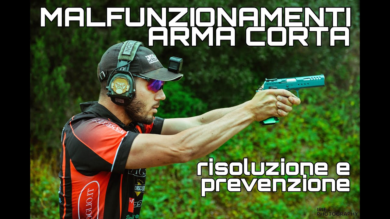 Malfunzionamenti arma corta - risoluzione e prevenzione