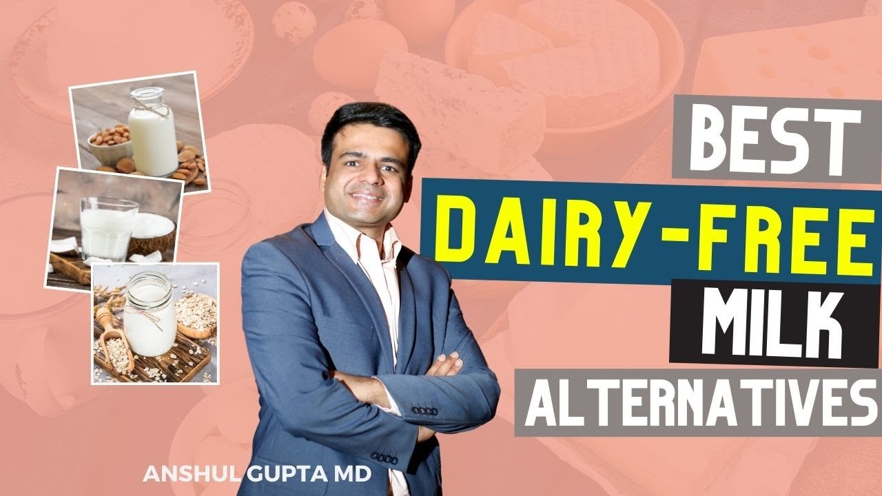 Healthiest Dairy-free Milk