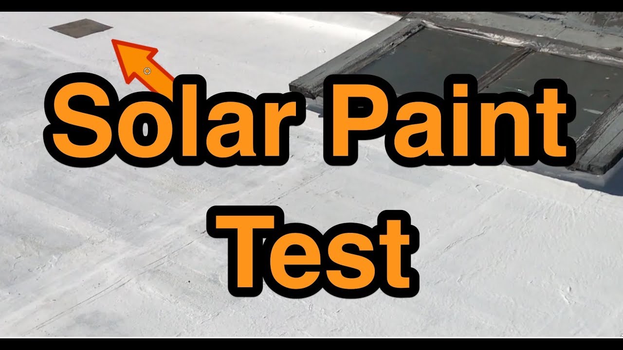 Solar Paint  Flat Roof Test