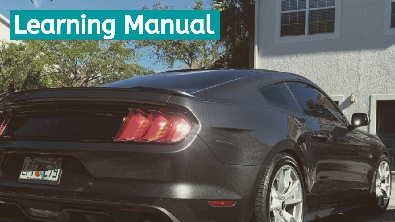 First Month Learning Manual in a Mustang GT