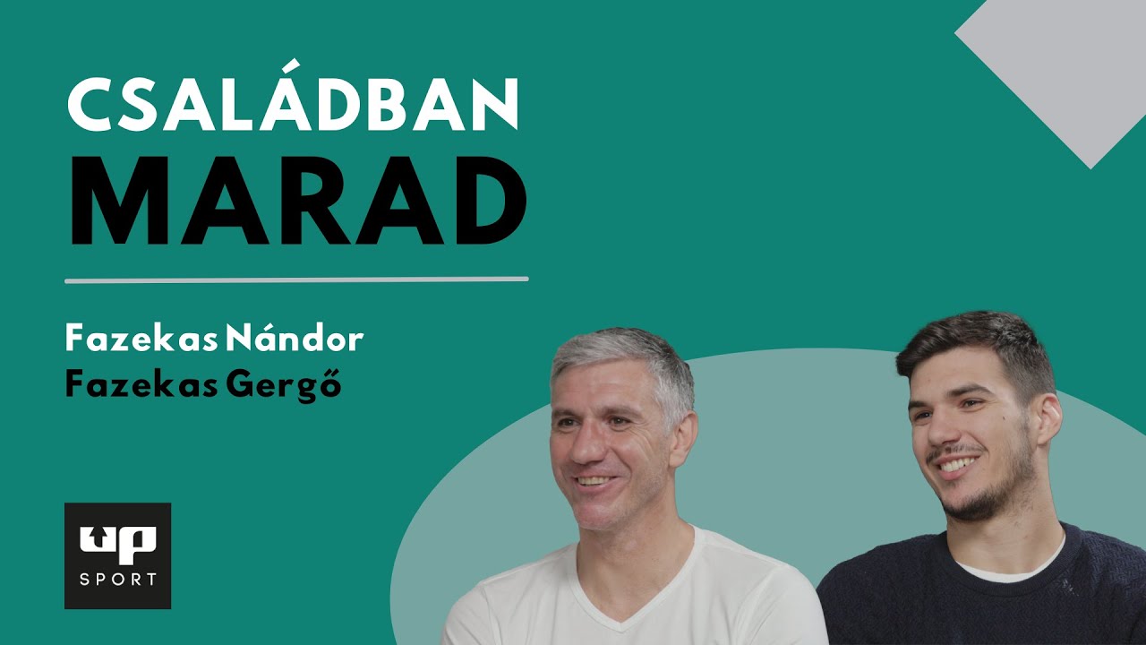 Családban marad – Fazekas Nándor, Fazekas Gergő 🤾