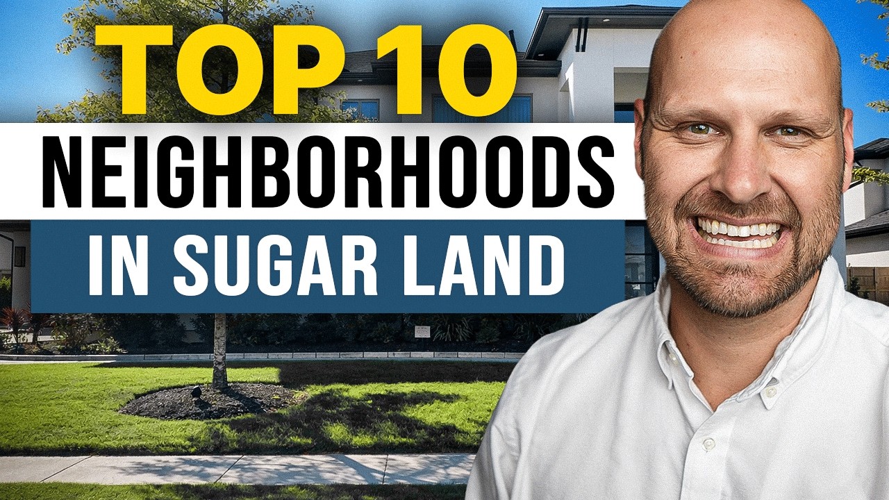 10 Best Neighborhoods Sugar Land, Texas
