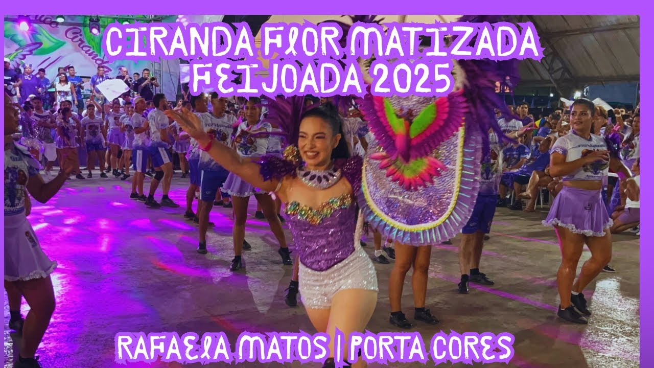RAFAELA MATOS, PORTA CORES 2025 | FEIJOADA DA FLOR MATIZADA 