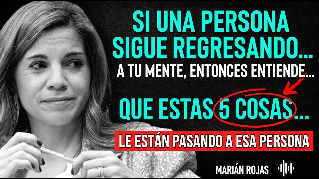 Si alguien sigue VOLVIENDO a tu MENTE, entiende que estas 5 COSAS PODEROSAS están SUCEDIENDO