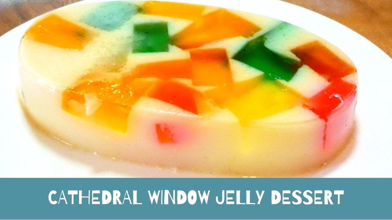 How To Make Cathedral Window Jelly Dessert