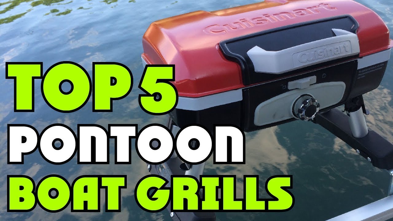 Best Pontoon Boat Grills of 2026 | Pontoon Boat Grills Buying Guide