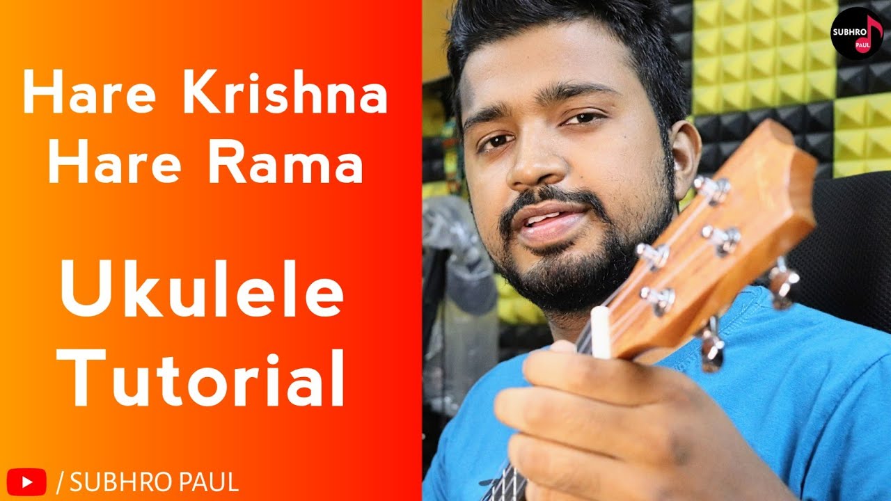 Hare Krishna Hare Rama Mantra Ukulele Tutorial For Beginners In Hindi | Chords | Bhajan, Subhro Paul