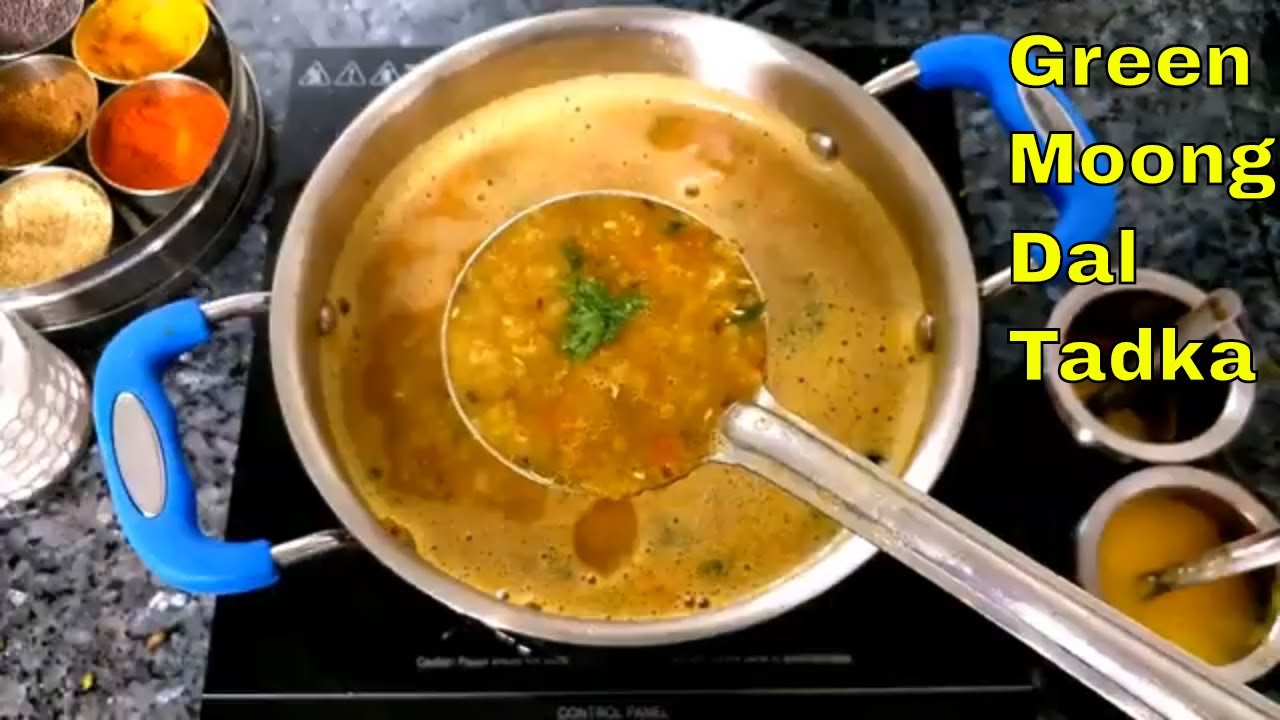 Split Green Moong Dal Recipe, Chilka Moong Dal Recipe,  No Onion No Garlic Dal Tadka